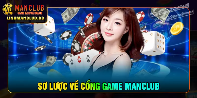 Sơ lược về cổng game Manclub