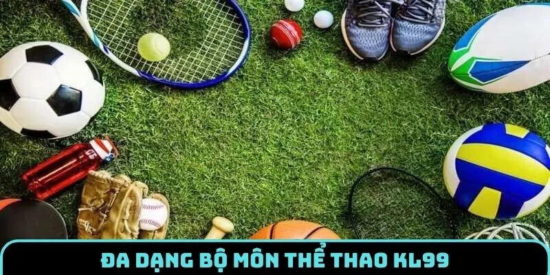 the-thao-kl99-bo-mon